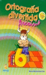 ORTOGRAF�A DIVERTIDA ARCOIRIS 6/JUEGO PIENSO Y ESCRIBO