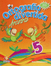 ORTOGRAFIA DIVERTIDA 5 ARCOIRIS