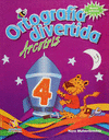 ORTOGRAFIA DIVERTIDA 4 ARCOIRIS