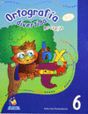 ORTOGRAFA DIVERTIDA ARCOIRIS 6 (NUEVA EDICION)