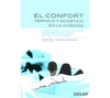 CONFORT EL TERMICO Y ACUSTICO EN LA VIVIENDA