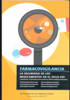 FARMACOVIGILANCIA LA SEGURIDAD DE LOS MEDICAMENTOS