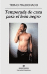 TEMPORADA DE CAZA PARA EL LEON NEGRO (NH