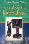 TRABAJO DEL KABBALISTA EL