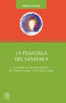 PESADILLA DEL SAMSARA LA