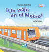 UN VIAJE EN EL METRO!