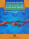 EXPERIENCIAS DOCENTES EN CIENCIAS SOCIALES PARA LA EDUCACION SUPERIOR
