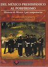 DEL MEXICO PREHISPANICO AL PORFIRISMO HISTORIA DE MEXICO 1 POR COMPETENCIAS