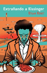 EXTRA�ANDO A KISSINGER (5TA EDICION)