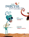 INSECTOS INVISIBLES, LOS