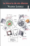 HISTORIA DE MIS DIENTES