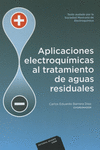 APLICACIONES ELECTROQUIMICAS AL TRATAMIENTO DE AGUAS RESIDUALES