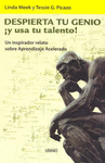 DESPIERTA TU GENIO �Y USA TU TALENTO!