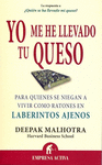 YO ME HE LLEVADO TU QUESO (MEX)
