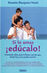 SI LO AMAS EDUCALO