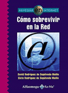 COMO SOBREVIVIR EN LA RED