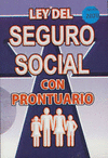 LEY DEL SEGURO SOCIAL CON PRONTUARIOS