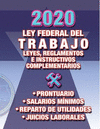 LEY  FEDERAL DEL TRABAJO.LEYES COMPLEMENTARIAS 2020