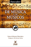 DE MUSICA Y DE MUSICOS VOL I