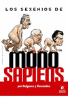 SEXENIOS DE MONO SAPIENS LOS