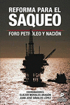 REFORMA PARA EL SAQUEO