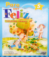 PARA SER FELIZ FORJANDO VALORES 5� PRIM C/MP