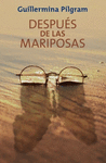 DESPUS DE LAS MARIPOSAS