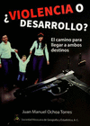 �VIOLENCIA O DESARROLLO?