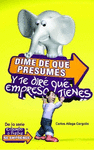 DIME DE QUE PRESUMES Y TE DIRE QUE EMPRESA TIENES