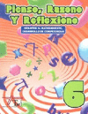 PIENSO RAZONO Y REFLEXIONO 6 PRIM