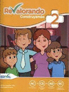 REVALORANDO, CONSTRUYENDO + 2 PRIMARIA
