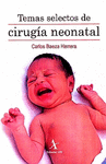 TEMAS SELECTOS EN CIRUGIA NEONATAL