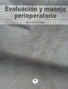 EVALUACION Y MANEJO PERIOPERATORIO