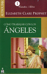 COMO TRABAJAR CON ANGELES (AUDIOLIBRO)