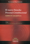 EL NUEVO DERECHO PROCESAL CONSTITUCIONAL