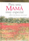 PARA UNA MAMA MUY ESPECIAL