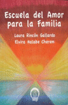 ESCUELA DEL AMOR PARA LA FAMILIA C/ CD