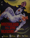 MOSTROLOGIA DEL CINE MEXICANO