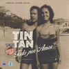 TIN TAN TODO POR AMOR