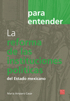 LA REFORMA DE LAS INSTITUCIONES POLITICAS DEL ESTADO MEXICANO