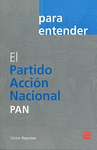PARTIDO ACCION NACIONAL EL - PRIMERA REEDICION