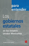 GOBIERNOS ESTATALES LOS - PRIMERA REEDICION (RUSTICA)
