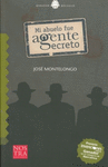 MI ABUELO FUE AGENTE SECRETO