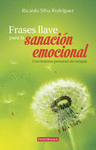 FRASES LLAVE PARA LA SANACION EMOCIONAL