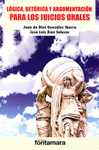 LOGICA RETORICA Y ARGUMENTACION PARA LOS JUICIOS ORALES