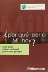 �POR QUE LEER A MILL HOY?