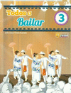 TODOS A BAILAR 3