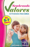 SEMBRANDO VALORES ACTIVIDADES P/NI�OS DE 5-7 A�OS