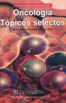 ONCOLOGIA TOPICOS SELECTOS