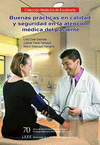BUENAS PR ACTICAS EN CALIDAD Y SEG EN LA ATENCION MED DEL PACIENTE